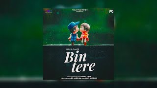 Bin Tere (Official Audio) | Rahul Jain | @DJHarshal | Latest Romantic Songs 2023