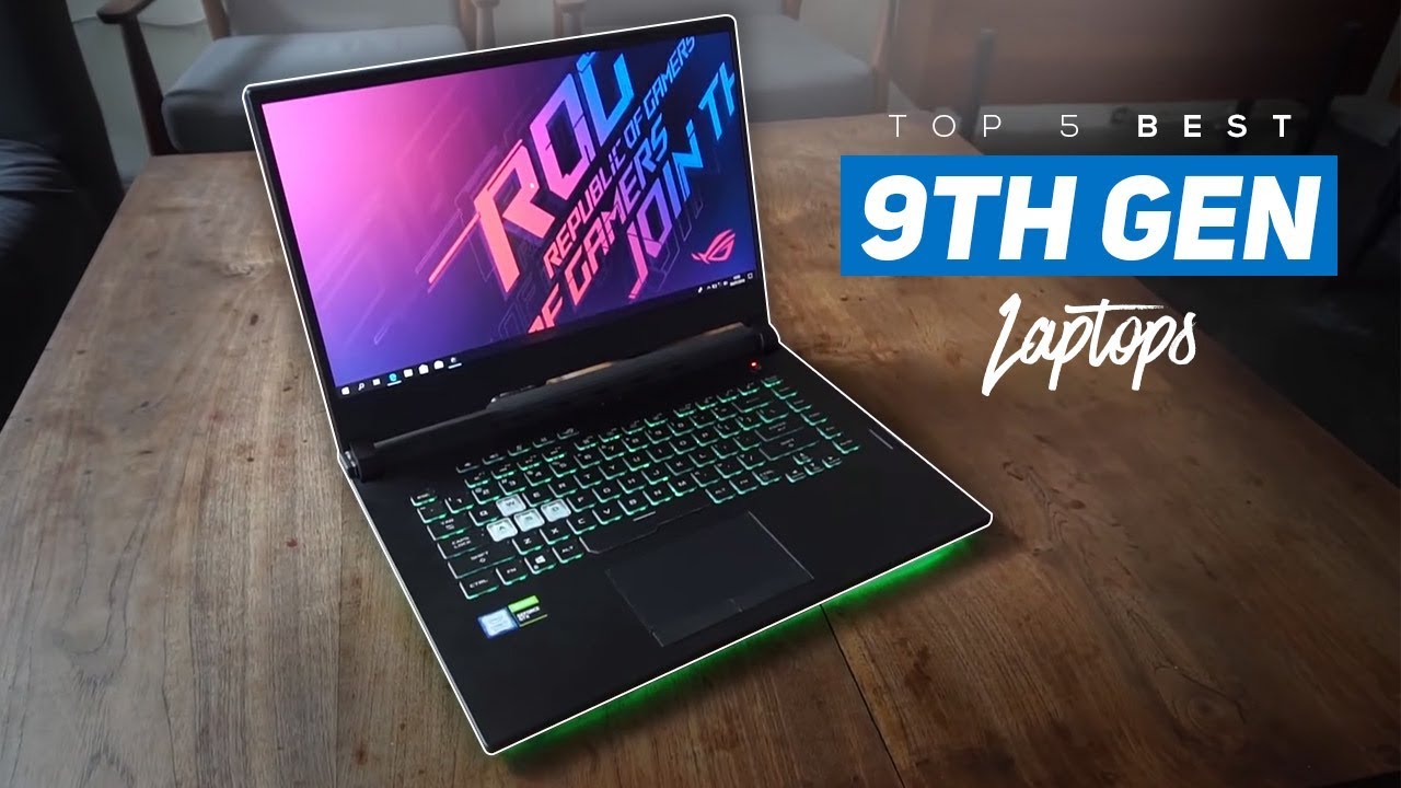 Top 5 Best 9th Gen Laptops Of 2019! YouTube