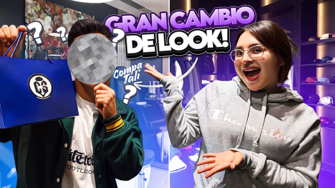 GRAN CAMBIO DE LOOK AL COMPA TALI // irreconocible 😱