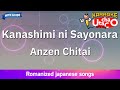 Kanashimini Sayonara Anzen Chitai Romaji Karaoke With Guide
