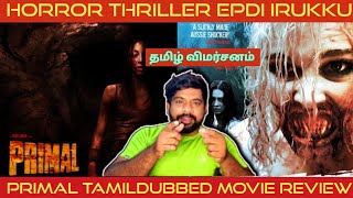 Primal Movie Review in Tamil by The Fencer Show | Primal Review in Tamil | Primal Tamil Review