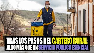 Tras los pasos del cartero rural: algo más que un servicio público esencial