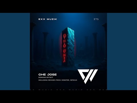 Che Jose, Hiwater - Domino Effect - Hiwater Radio Remix