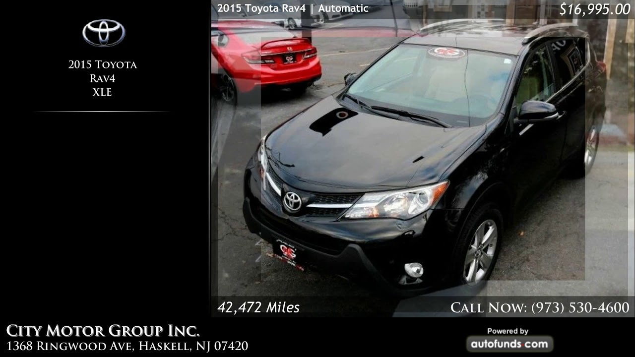 Used 2015 Toyota Rav4 City Motor Group Inc., Haskell, NJ SOLD YouTube