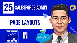 Page Layouts in Salesforce | #salesforce Admin Tutorials