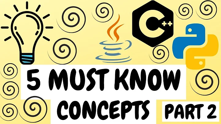 5 Must Know Programming Concepts That Almost Nobody Knows [PART 2]