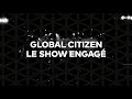 Global Citizen Festival - Canada (FR)