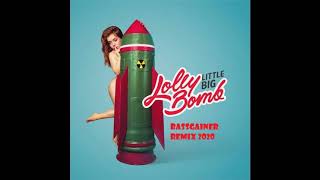 Little BIG - LollyBomb (Bassgainer  2020 Bootleg Remix)