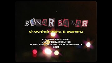 drxwningintears. & kanaximi - Benar Salah