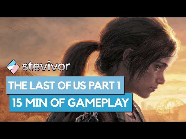 Here's 7 minutes of The Last Of Us: Part 1's remake