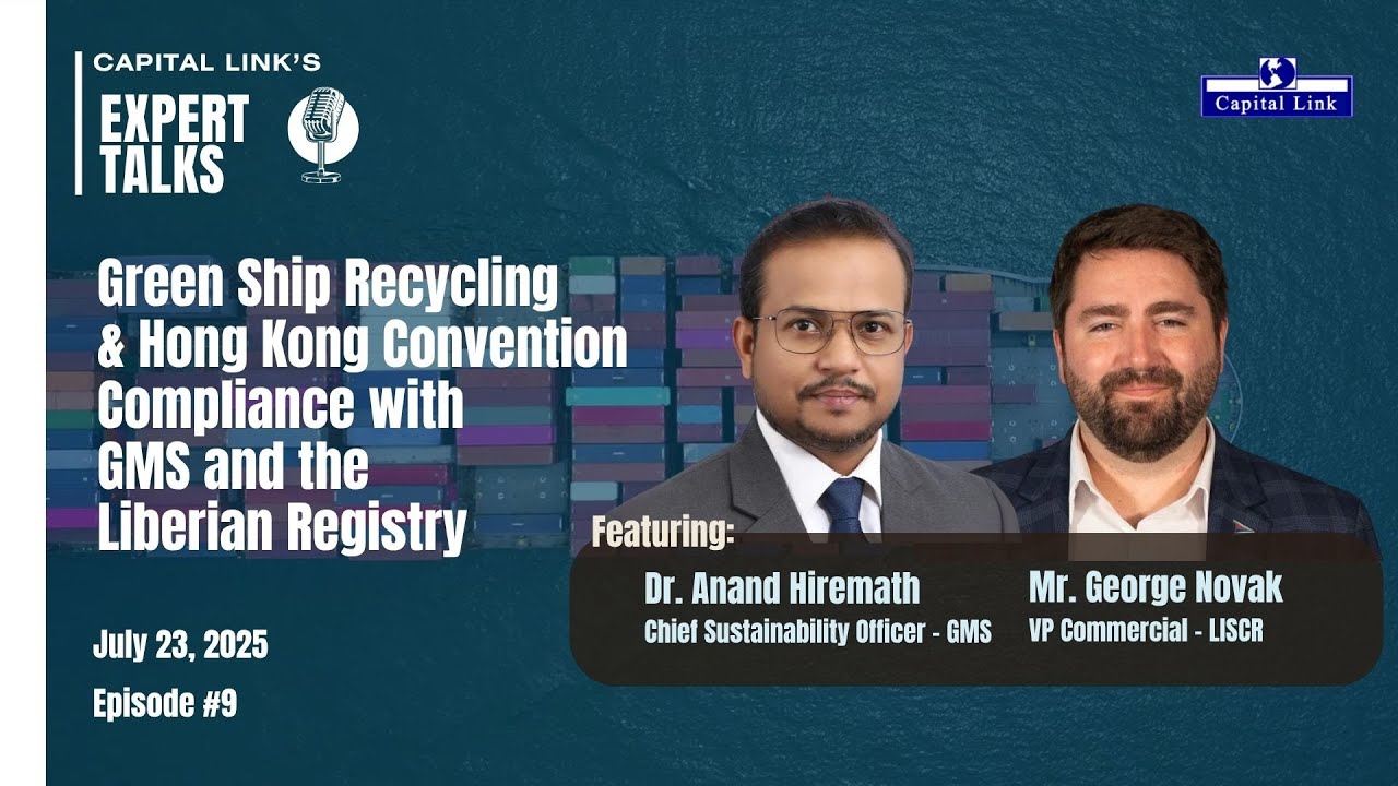 Expert Talks on Green Ship Recycling & Hong Kong Convention Compliance - GMS & the Liberian Registry