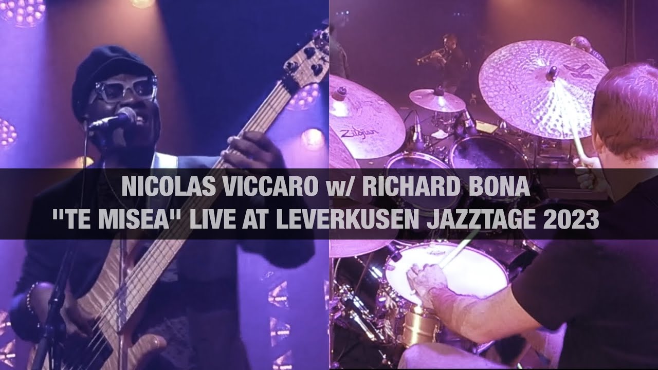 Nicolas VICCARO - Richard BONA « Te Misea » live in Leverkusen (Full Video) Nicolas VICCARO - Richard BONA « Te Misea » live in Leverkusen (Full Video)