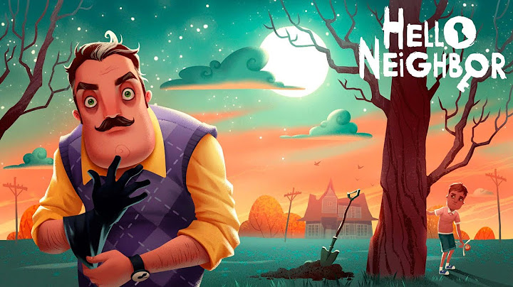 HE WONT LEAVE ME ALONE (Hello Neighbor Act 1)