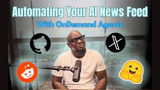 Automating Your AI News Feed with OnDemand Agents