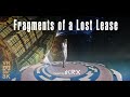 Fragments of a Lost Lease VR 360 8K