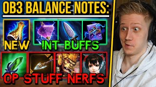 OB3 Balance Notes - BIG Int Buffs, Batz Nerfs, Mantle of Discord & More!