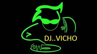 Vicho Dj Mis Mesclas