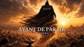 Ossouri - Avant De Partir Clip Officiel