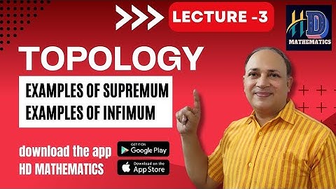 topology msc maths in hindi example of supremum infimum openclosed intervals Hariom dubey Hd sir