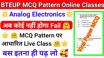 BTEUP MCQ  Pattern Classes|Analog Electronics MCQ Viral Paper 🤗|AE Top 25 MCQ Viral Paper Live 🤗