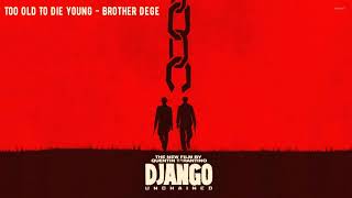 Too Old to Die Young - (Brother Dege) - Tarantino Soundtrack
