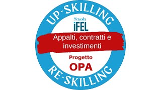 Progetto OPA.  Mettere a valore gli immobili inutilizzati dei Comuni