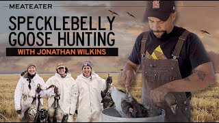 Specklebelly Goose Hunting with Jonathan Wilkins | Black Duck Revival | MeatEater