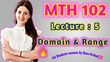 MTH102 lecture 5|| Domain and Range|| MTH102 Short lecture ||Math Plus Stats