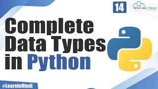 What are Data Types in Python | All Data Types | Tutorial For Beginners