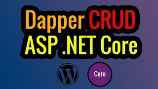 ✔️ DAPPER CRUD Operations in ASP.NET CORE Application