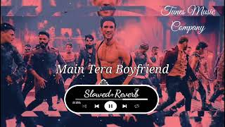 Main Tera Boyfriend [Slowed+Reverb] Raabta | Arijit Singh & Neha Kakkar | Sushant Singh Rajput Resimi