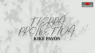 Video thumbnail of "Kike Pavón - Tierra Prometida  (Letra)"