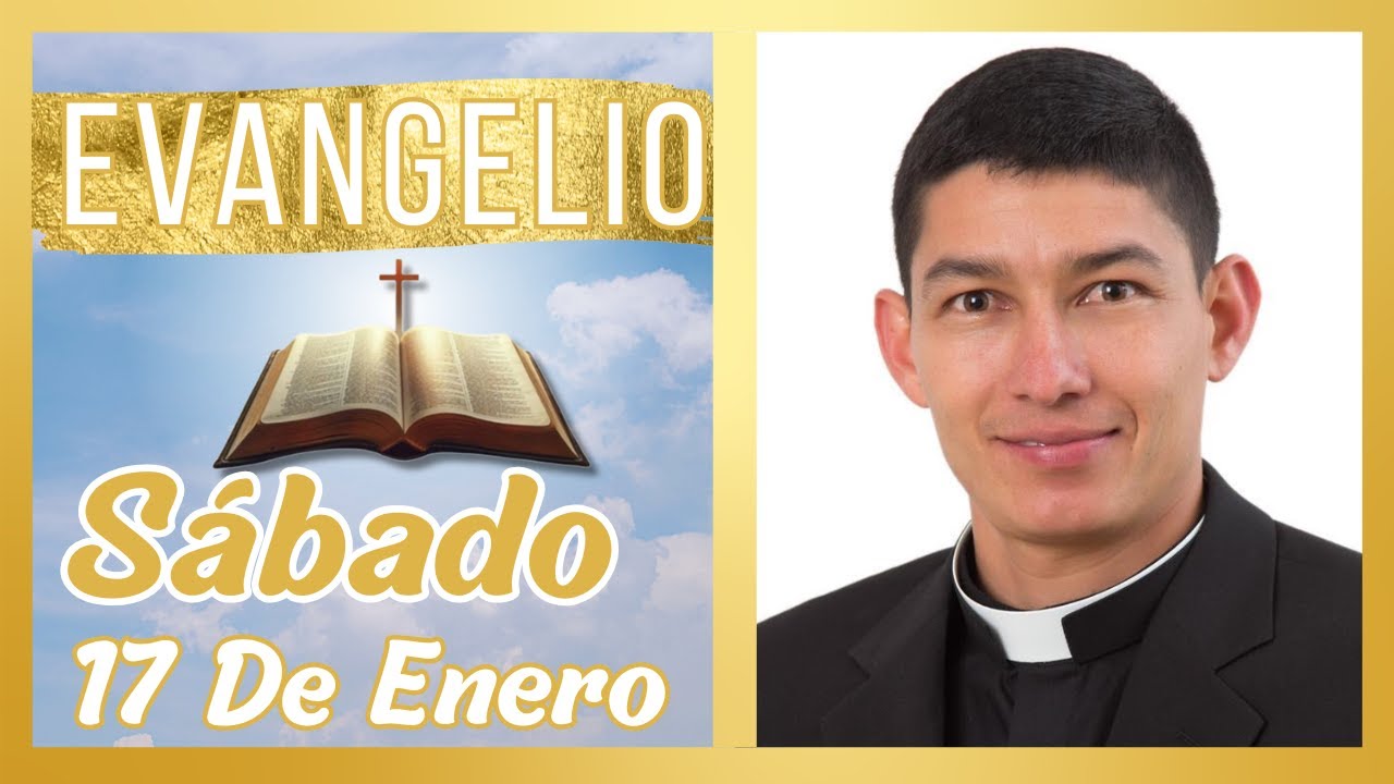 Evangelio de hoy Sábado 17  de Enero de 2026 00275466