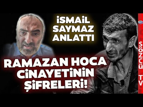 Filozof Ramazan ya da Ramazan Hoca! Ramazan Pişkin Cinayetini İsmail Saymaz Deşifre Etti