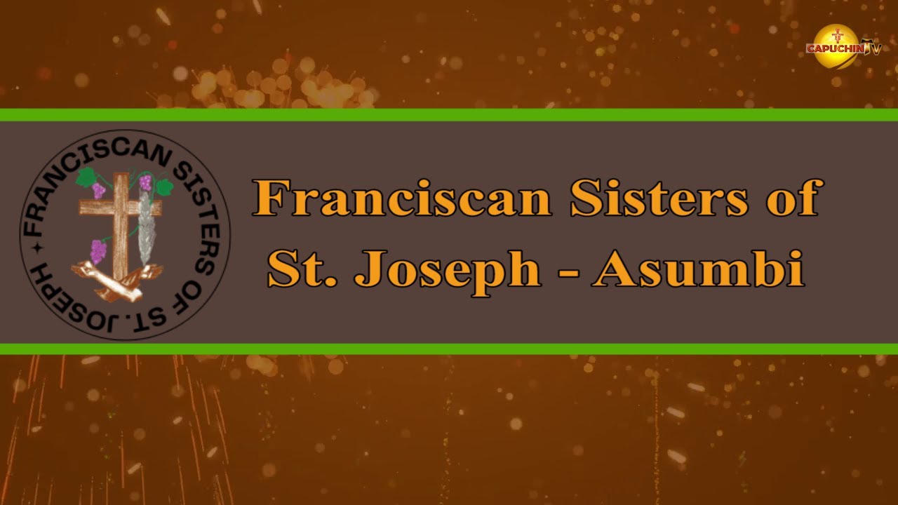 FRANCISCAN SISTERS OF ST. JOSEPH ASUMBI, RELIGIOUS PROFESSION, SILVER ...