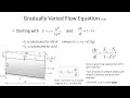 Gradually Varied Flow: Predicting Water Surface Slope - CE 331 (16 Apr 2021) Class 35