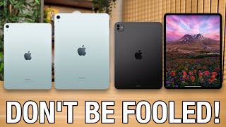 M4 iPad Pro &amp; M2 iPad Air Buyer&#39;s Guide - DON&#39;T BE FOOLED!