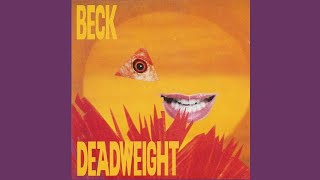 Beck - Deadweight (Edit)