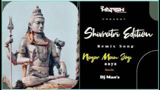 Nagar Main Jogi Aaya | Dj Man's | Pune Dhol | Shivratri | Dj Remix | Shankar | Harsh Official