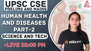 UPSC Prelims 2021 | Human Health and Diseases  | Science And Technology
