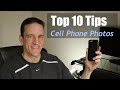 Top 10 Tips for Taking Better Cell Phone Photos (take 2)