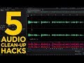 5 Audio Clean-Up Hacks For Perfect Sound