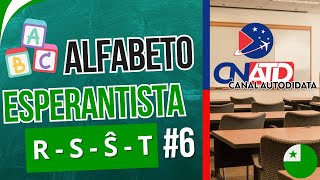 ALFABETIZAÇÃO DE ESPERANTO – PARTE 6
