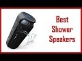 Top 10: Best Shower Speakers