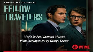 FELLOW TRAVELERS (2023) - My One Great Love (Piano Sheet Music)