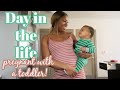 DAY IN THE LIFE (PREGNANT WITH A TODDLER) | QUARANTINE VLOG