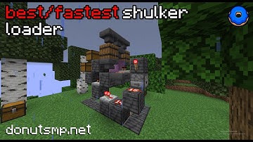 BEST SHULKER LOADER FOR DONUT SMP