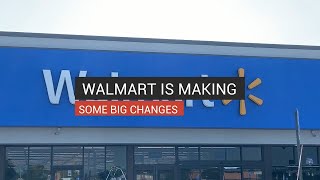 Walmart Is Making Some Big Changes