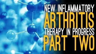 Inflammatory Arthritis Therapy with Dr. Nigrovic Part 2