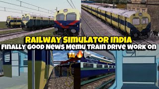 Railway Simulator India | Finally Good News Memu Train Drive Work On 😱🔥📢